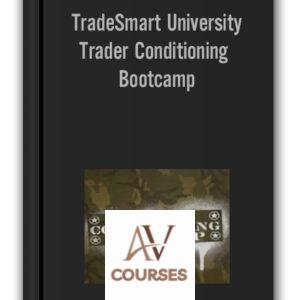 TradeSmart University – Trader Conditioning Bootcamp