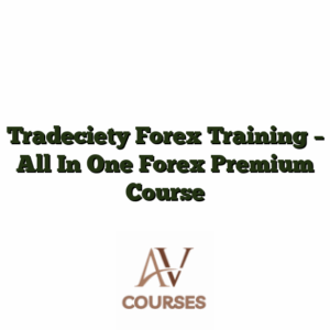 Tradeciety Forex Training - All In One Forex Premium Course