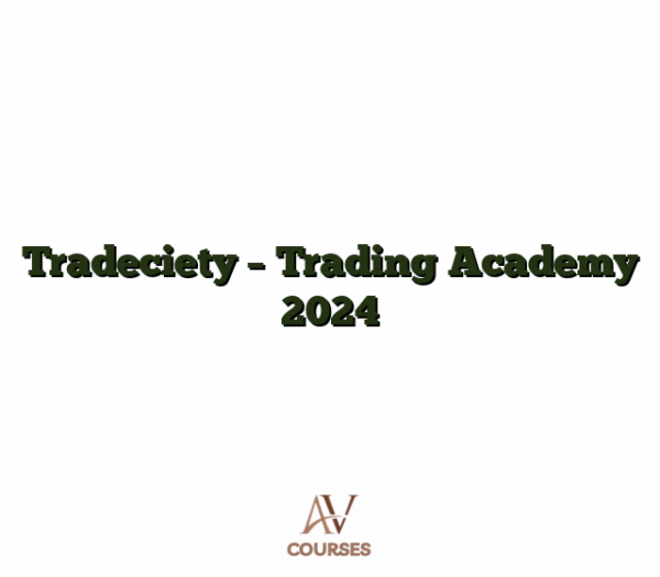 Tradeciety - Trading Academy 2024