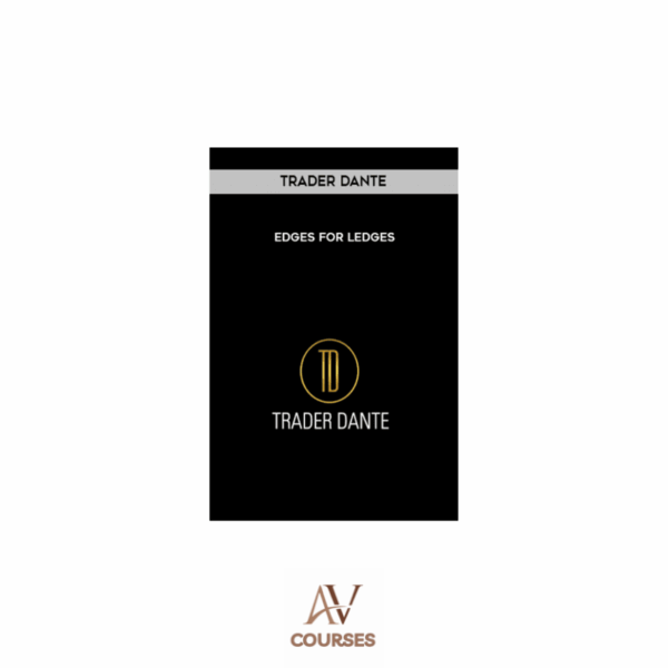 Trader Dante - Edges for Ledges 2024
