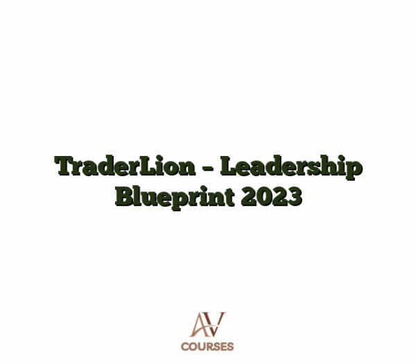TraderLion - Leadership Blueprint 2023