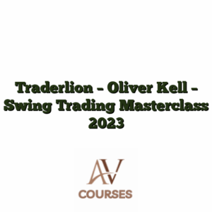 Traderlion - Oliver Kell - Swing Trading Masterclass 2023
