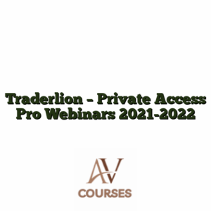 Traderlion - Private Access Pro Webinars 2021-2022