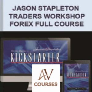 Traders Workshop Forex Full Course By Jason Stapleton