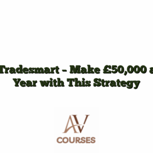 Tradesmart - Make £50,000 a Year with This Strategy