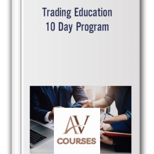Trading Education – 10 Day Program