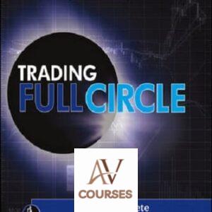 Trading FullCircle: The Complete UndergroundTrader System For Timing and Profiting in All Financial Markets