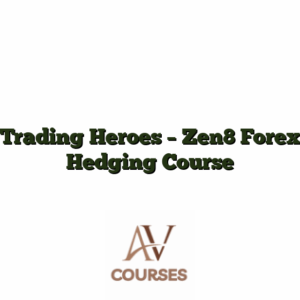Trading Heroes - Zen8 Forex Hedging Course