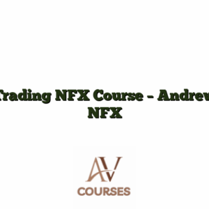 Trading NFX Course - Andrew NFX