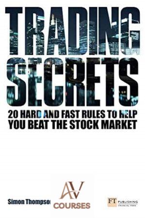 Trading Secrets: 20 Hard and Fast Rules to Help You Beat the Stock Market