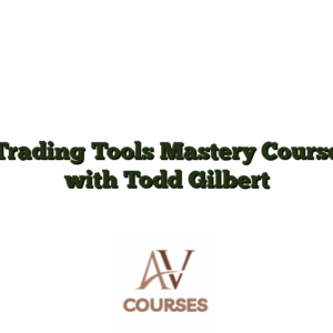 Trading Tools Mastery Course with Todd Gilbert