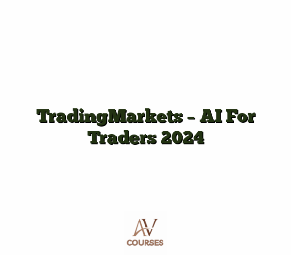 TradingMarkets - AI For Traders 2024