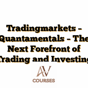 Tradingmarkets – Quantamentals – The Next Forefront of Trading and Investing