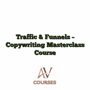 Traffic & Funnels - Copywriting Masterclass Course