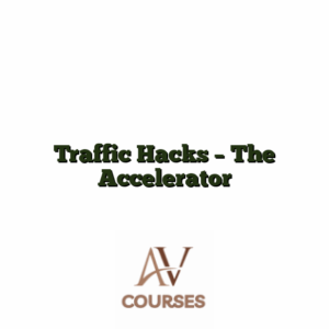 Traffic Hacks - The Accelerator