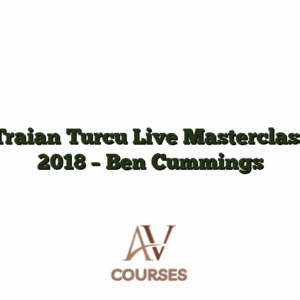 Traian Turcu Live Masterclass 2018 - Ben Cummings