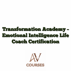 Transformation Academy - Emotional Intelligence Life Coach Certification