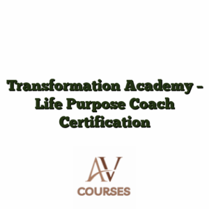 Transformation Academy - Life Purpose Coach Certification
