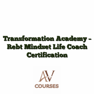 Transformation Academy - Rebt Mindset Life Coach Certification