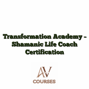 Transformation Academy - Shamanic Life Coach Certification