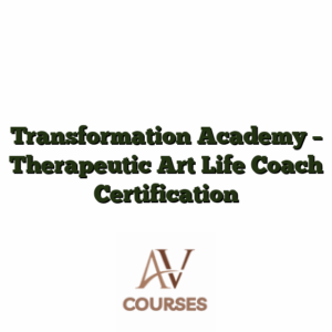 Transformation Academy - Therapeutic Art Life Coach Certification