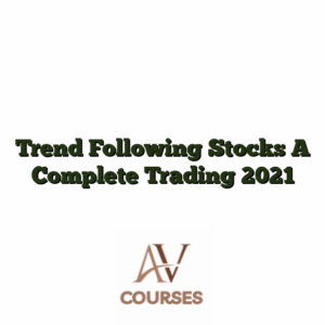 Trend Following Stocks A Complete Trading 2021