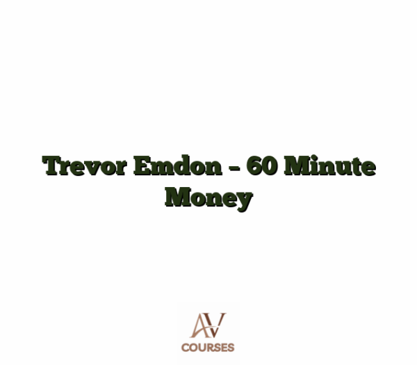 Trevor Emdon - 60 Minute Money