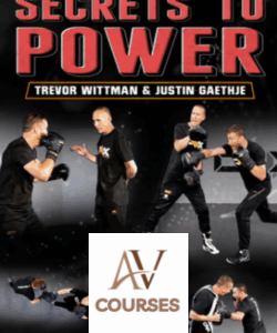Trevor Wittman and Justin Gaethje - Secrets to Power