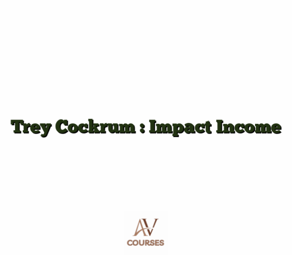 Trey Cockrum : Impact Income