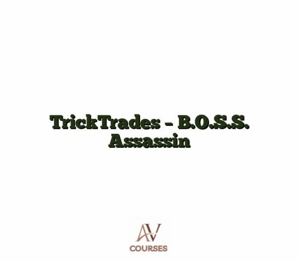 TrickTrades - B.O.S.S. Assassin