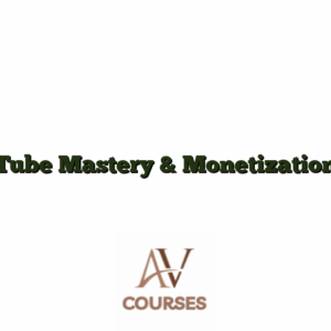 Tube Mastery & Monetization