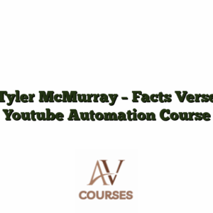 Tyler McMurray - Facts Verse Youtube Automation Course