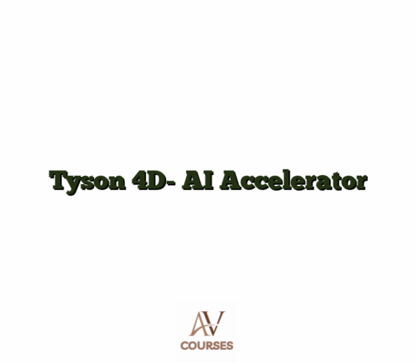 Tyson 4D- AI Accelerator