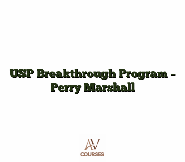 USP Breakthrough Program - Perry Marshall