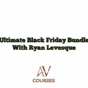 Ultimate Black Friday Bundle With Ryan Levesque