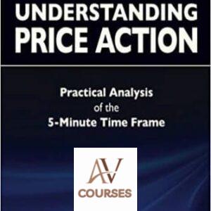 Understanding Price Action: Practical Analysis of the 5-Minute Time Frame