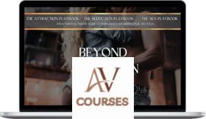 Unlimited Knowledge - Beyond Seduction: Master Game, Sex, Attraction, Seduction & Become A Man Of Value