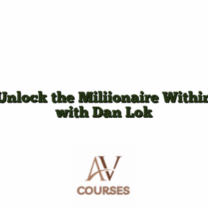 Unlock the Miliionaire Within with Dan Lok