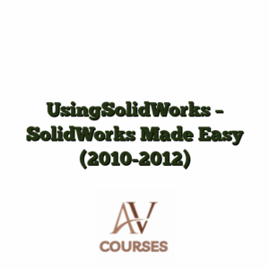 UsingSolidWorks - SolidWorks Made Easy (2010-2012)
