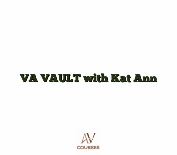 VA VAULT with Kat Ann