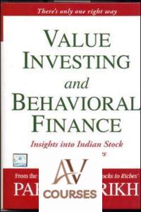 Value Investing And Behavioral Finance: Insights Into Indian Stock Market Realities