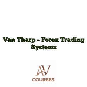Van Tharp - Forex Trading Systems