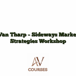 Van Tharp - Sideways Market Strategies Workshop