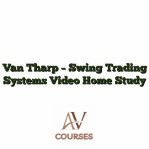 Van Tharp - Swing Trading Systems Video Home Study