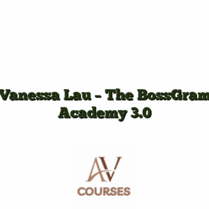 Vanessa Lau - The BossGram Academy 3.0