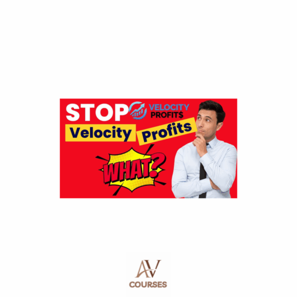 Velocity Profit [LIFETIME UPDATES]