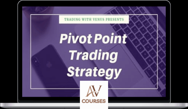 Venus Academy - Pivot Point Trading Strategy