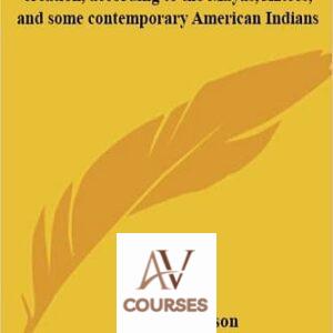 Numerology as the Base of the Myth of Creation, According to the Mayas, Aztecs, and Some Contemporary American Indians