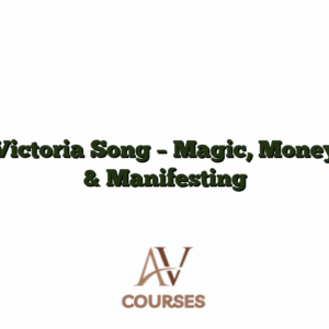 Victoria Song - Magic, Money & Manifesting