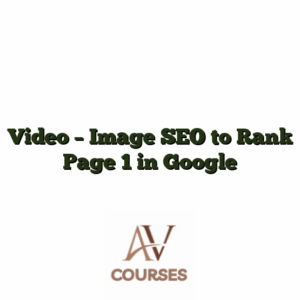 Video - Image SEO to Rank Page 1 in Google